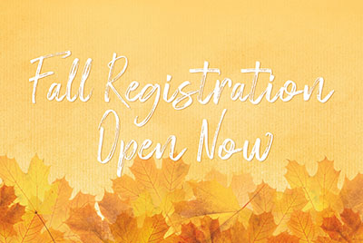 Fall Registration Open